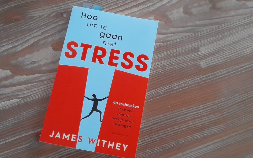 Leestip voor stresskippen: Hoe om te gaan met stress